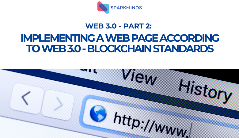 Web 3.0 – Implementing a web page according to Web 3.0 – Blockchain standards